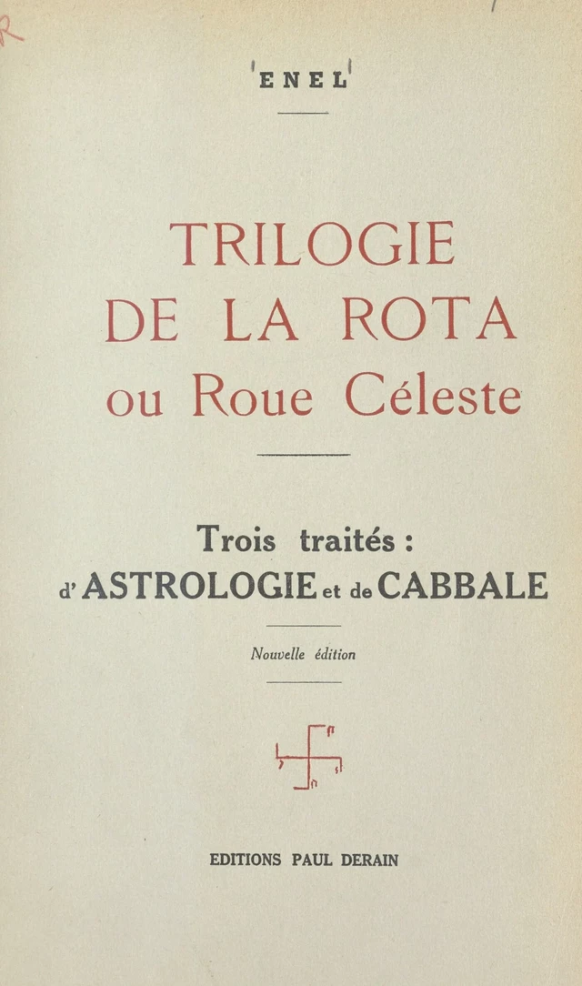 Trilogie de la Rota ou Roue Céleste -  Enel - FeniXX réédition numérique