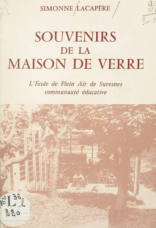 Souvenirs de la maison de verre - Simonne Lacapère - FeniXX réédition numérique