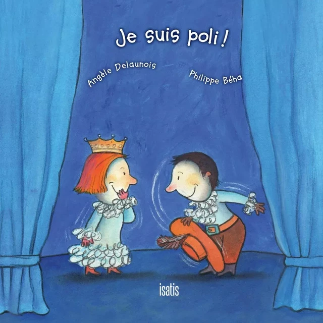 Je suis poli - Angèle Delaunois - Éditions de l'Isatis