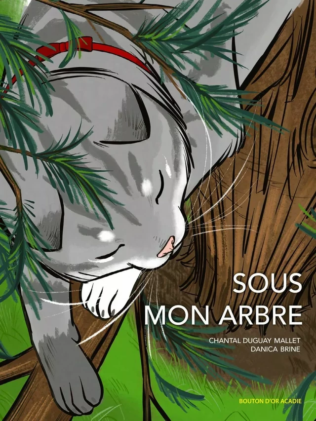 Sous mon arbre - Chantal Duguay Mallet, Danica Brine - Bouton d'or Acadie