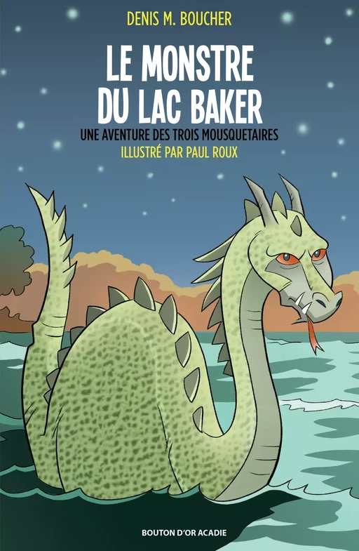 Le monstre du lac Baker - Denis M. Boucher - Bouton d'or Acadie