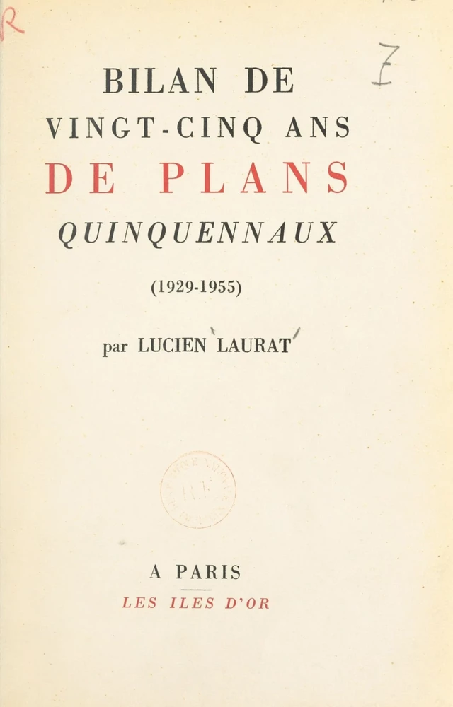 Bilan de vingt-cinq ans de plans quinquennaux, 1929-1955 - Lucien Laurat - FeniXX réédition numérique