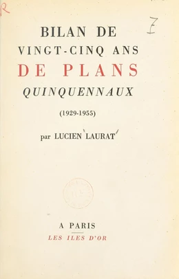 Bilan de vingt-cinq ans de plans quinquennaux, 1929-1955