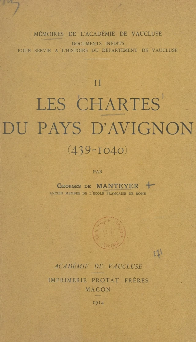 Les chartes du pays d'Avignon, 439-1040 - Georges de Manteyer - FeniXX réédition numérique