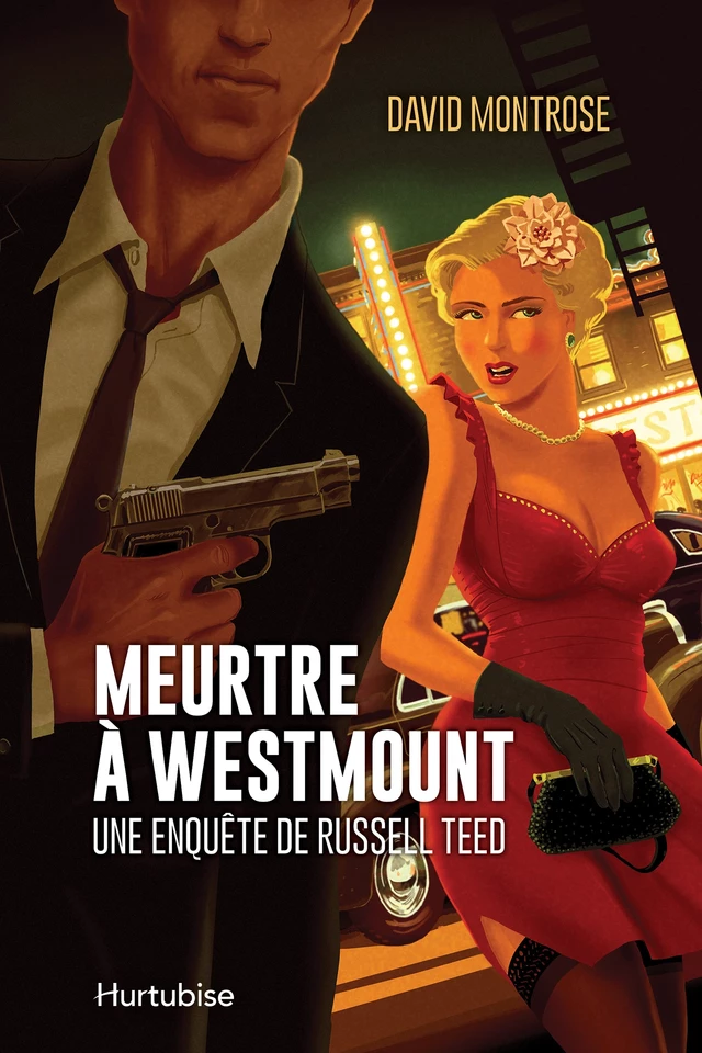 Meurtre à Westmount - David Montrose - Éditions Hurtubise