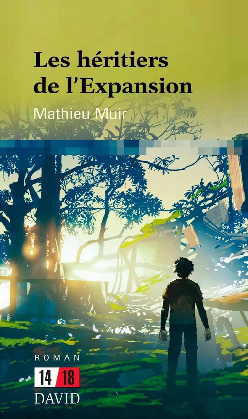 Les héritiers de l’Expansion - Mathieu Muir - Éditions David