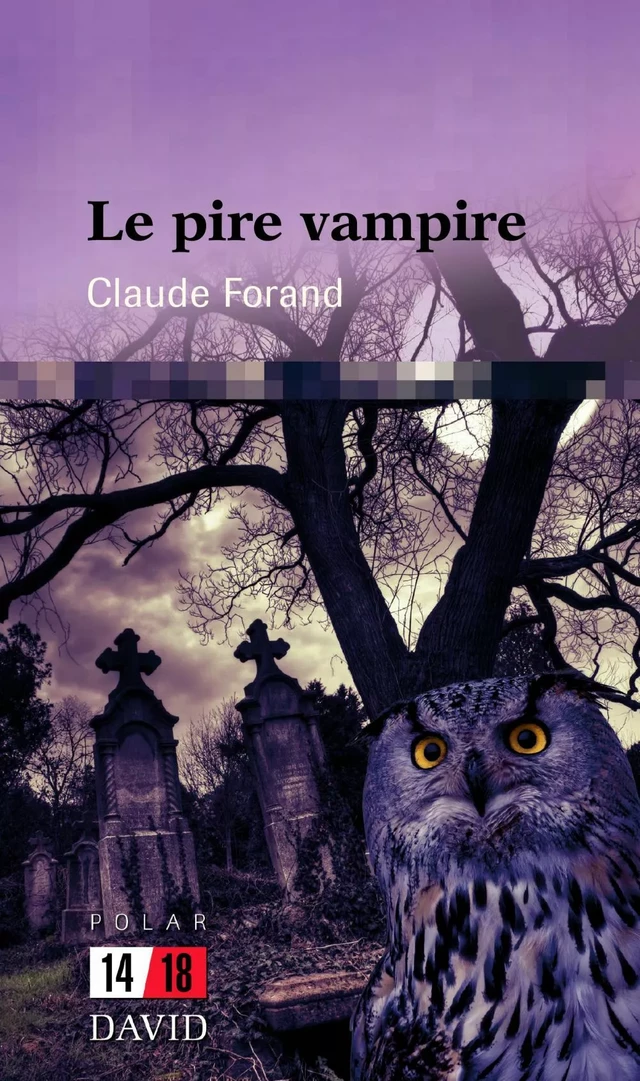 Le pire vampire - Claude Forand - Éditions David