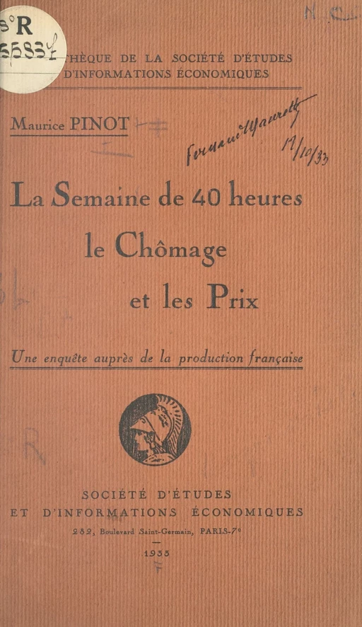 La semaine de 40 heures, le chômage et les prix - Maurice Pinot - FeniXX réédition numérique