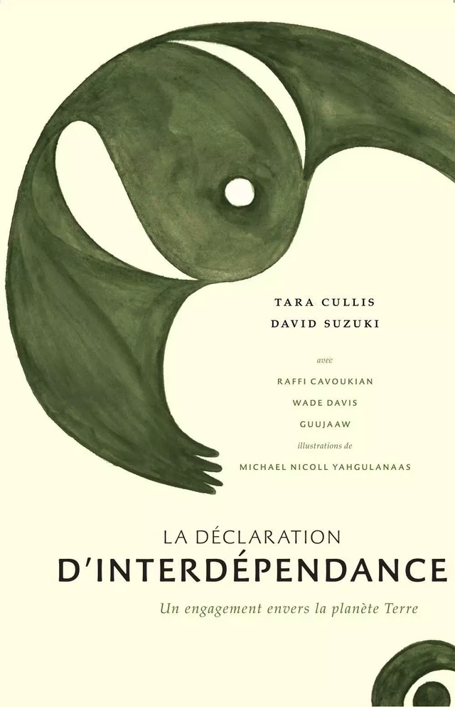 La Déclaration d'interdépendance - David Suzuki, Tara Cullis - Editions du Boréal