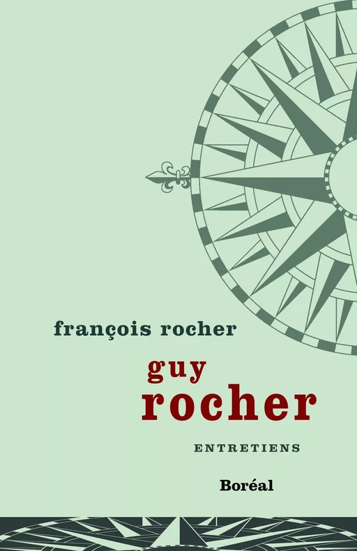 Guy Rocher - François Rocher - Editions du Boréal