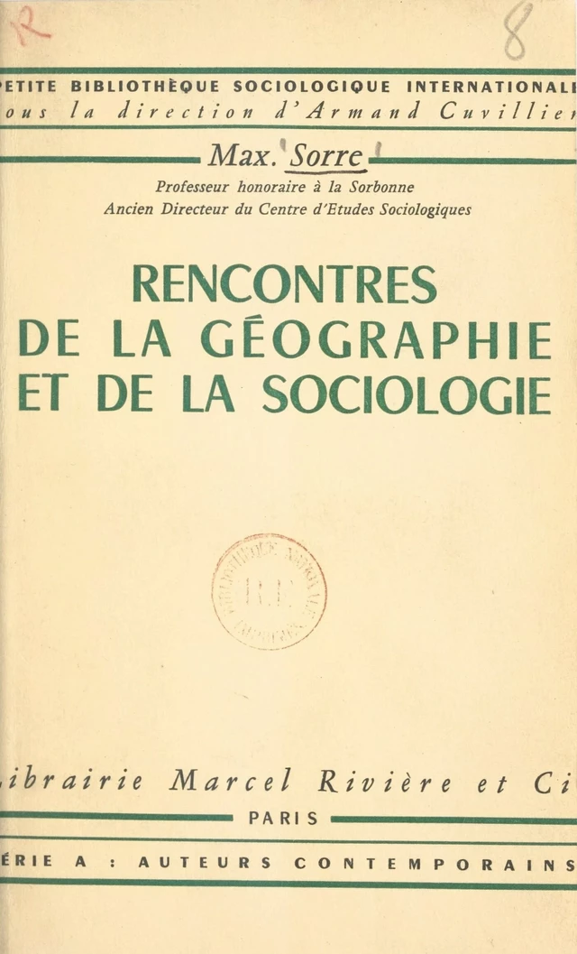 Rencontres de la géographie et de la sociologie - Max Sorre - FeniXX réédition numérique