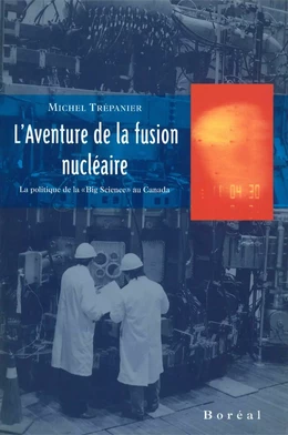 L'Aventure de la fusion nucléaire