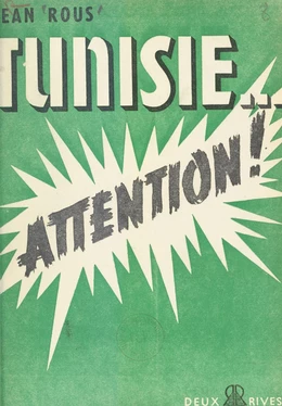 Tunisie, attention !