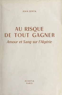 Au risque de tout gagner