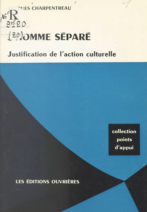 L'homme séparé - Jacques Charpentreau - FeniXX réédition numérique