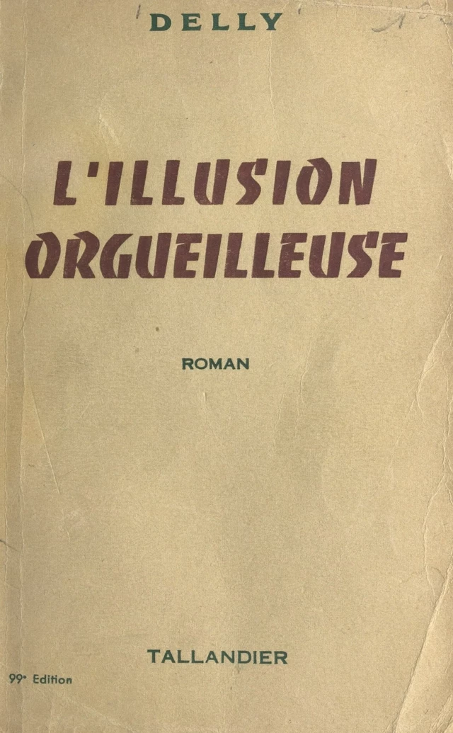 L'illusion orgueilleuse -  Delly - FeniXX réédition numérique