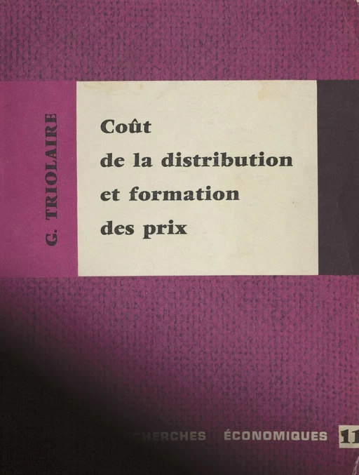 Coût de la distribution et formation des prix - Guy Triolaire - FeniXX réédition numérique