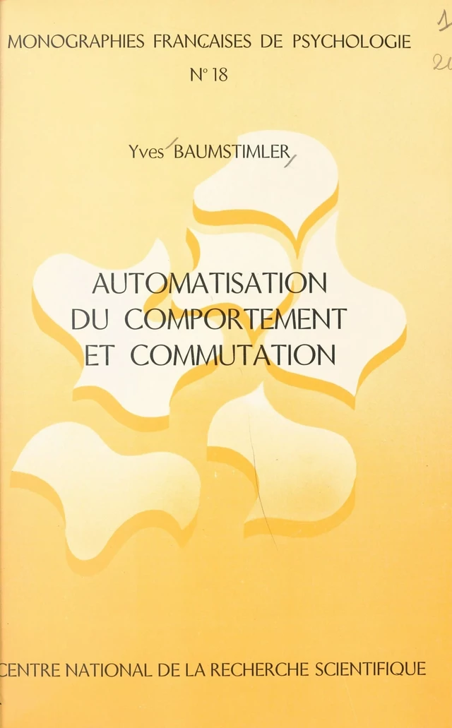 Automatisation du comportement et commutation - Yves Baumstimler - FeniXX réédition numérique