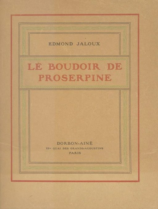 Le boudoir de Proserpine - Edmond Jaloux - FeniXX réédition numérique