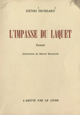 L'impasse du Laquet