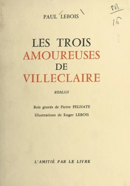 Les trois amoureuses de Villeclaire