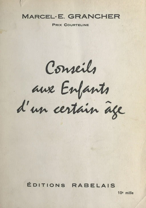 Conseils aux enfants d'un certain âge - Marcel-Étienne Grancher - FeniXX réédition numérique