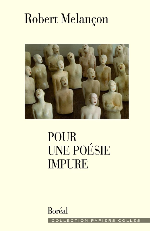 Pour une poésie impure - Robert Melançon - Editions du Boréal