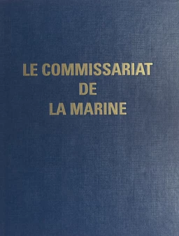 Le Commissariat de la Marine