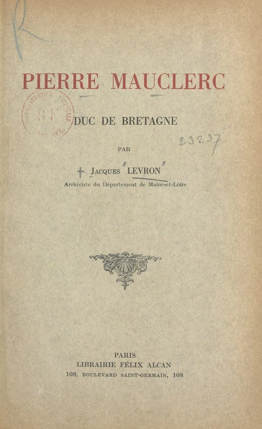 Pierre Mauclerc, duc de Bretagne - Jacques Levron - FeniXX réédition numérique