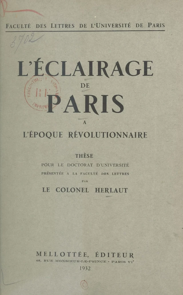 L'éclairage de Paris à l'époque révolutionnaire - Auguste-Philippe Herlaut - FeniXX réédition numérique