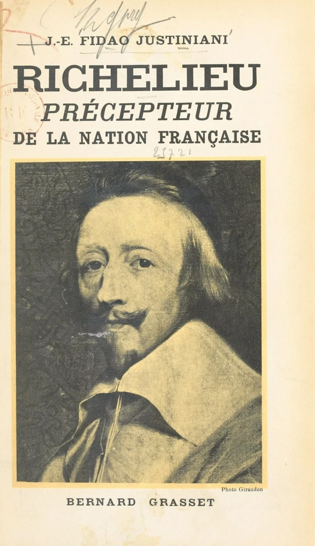 Richelieu, précepteur de la nation française - Joseph-Émile Fidao-Justiniani - FeniXX réédition numérique