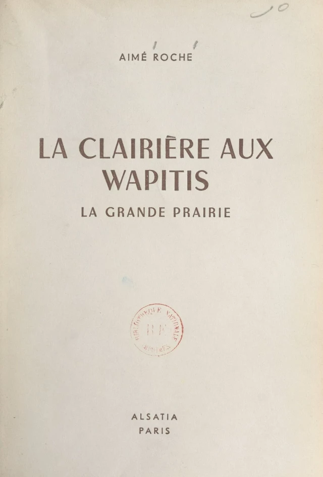 La clairière aux wapitis - Aimé Roche - FeniXX réédition numérique