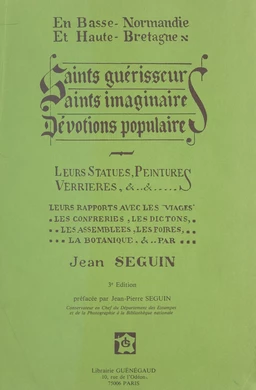 Saints guérisseurs, saints imaginaires, dévotions populaires