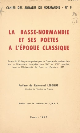 La Basse-Normandie et ses poètes à l'époque classique