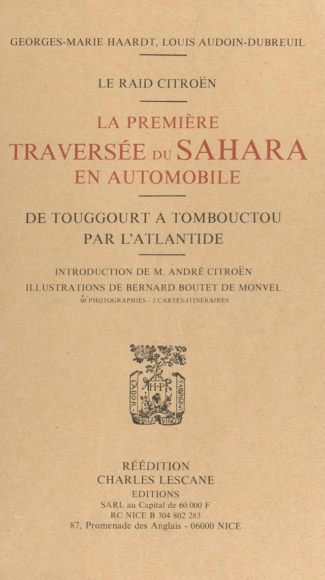 Le Raid Citroën :la première traversée du Sahara en automobile - Louis Audouin-Dubreuil, Georges-Marie Haardt - FeniXX réédition numérique