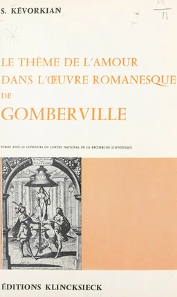 Le thème de l'amour dans l'œuvre romanesque de Gomberville