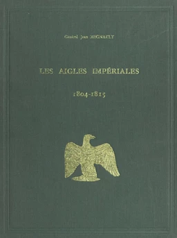 Les aigles impériales et le drapeau tricolore