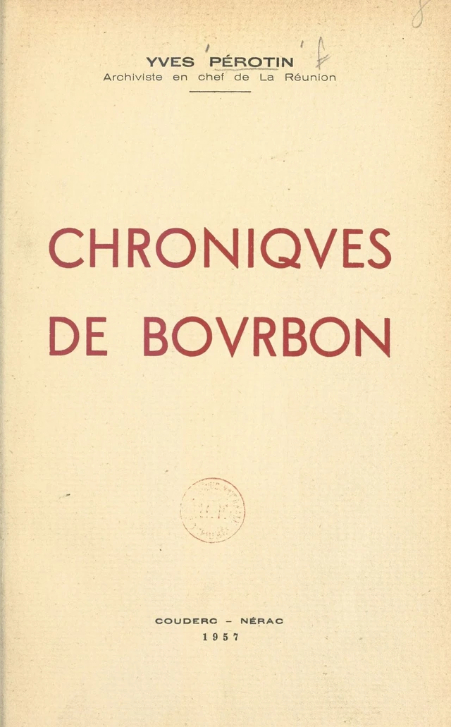 Chroniques de Bourbon - Yves Pérotin - FeniXX réédition numérique