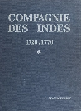 Compagnie des Indes, 1720-1770