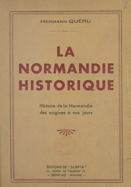 La Normandie historique