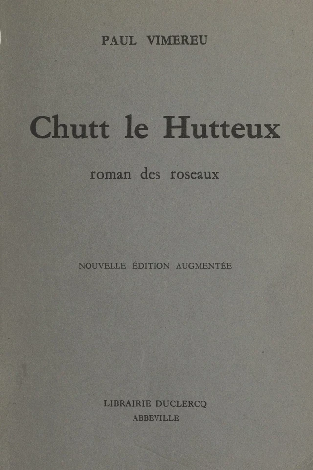 Chutt le Hutteux - Paul Vimereu - FeniXX réédition numérique