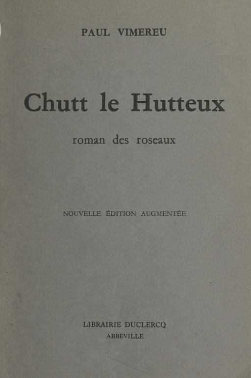 Chutt le Hutteux - Paul Vimereu - FeniXX réédition numérique