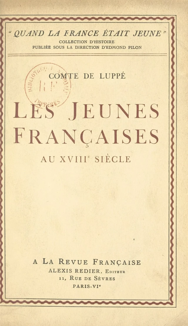 Les jeunes françaises au XVIIIe siècle - Albert de Luppé - FeniXX réédition numérique