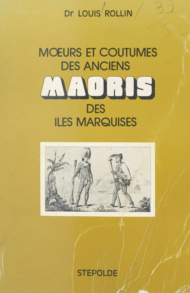 Mœurs et coutumes des anciens maoris des îles Marquises - Louis Rollin - FeniXX réédition numérique