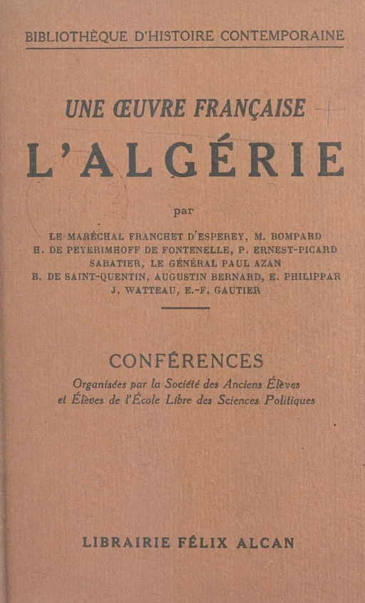 Une œuvre française : l'Algérie - Paul Azan, Augustin Bernard, M. Bompard - FeniXX réédition numérique