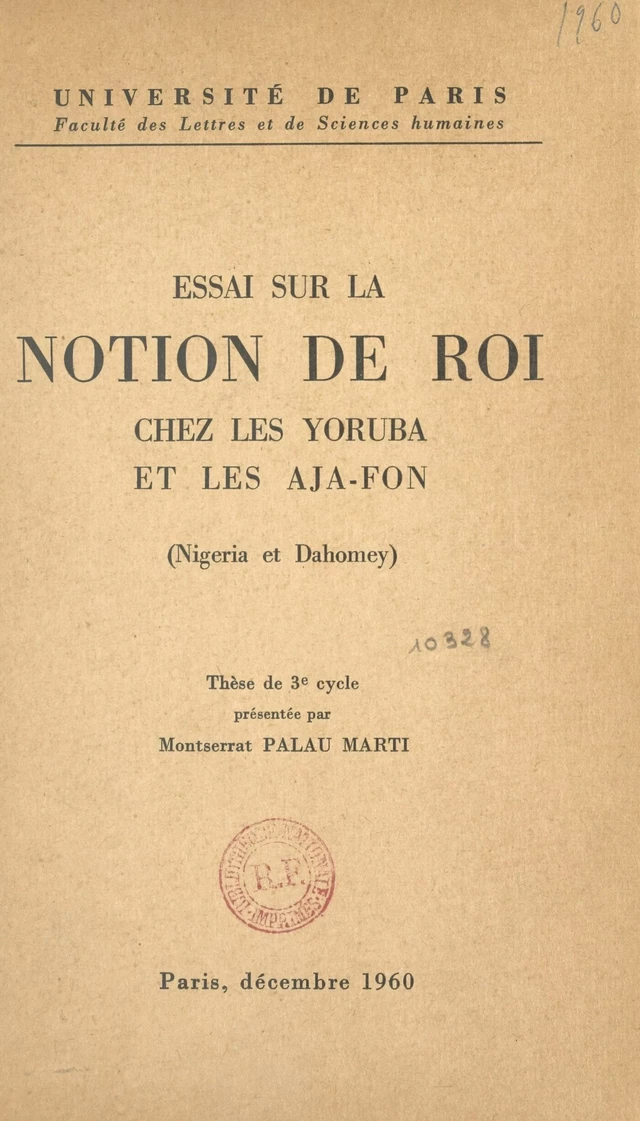 Essai sur la notion de roi chez les Yoruba et les Aja-Fon, (Nigéria et Dahomey) - Montserrat Palau Marti - FeniXX réédition numérique