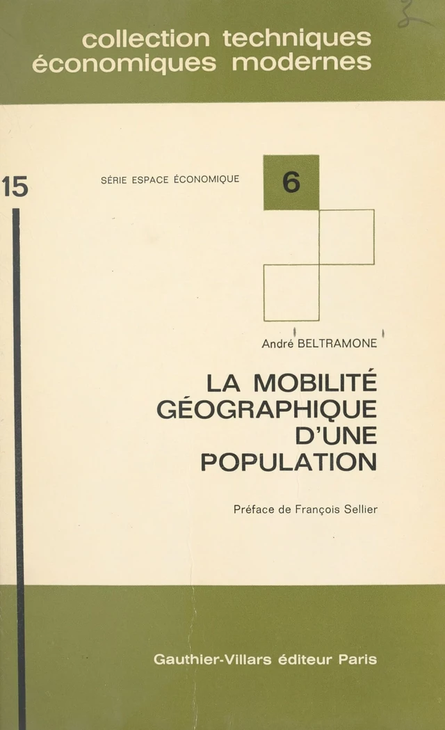 La mobilité géographique d'une population - André Beltramone - FeniXX réédition numérique