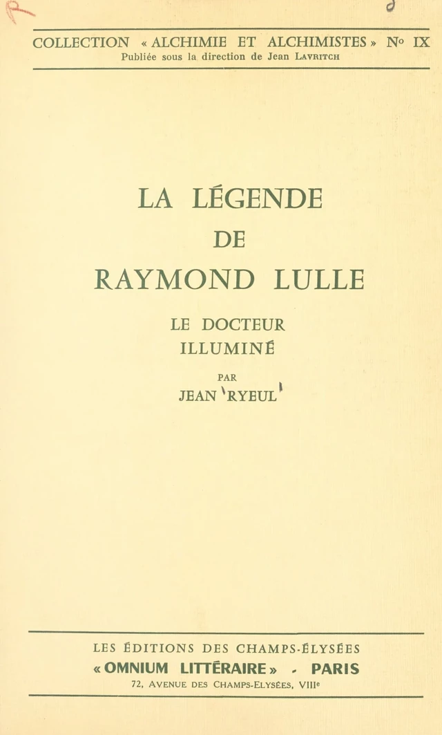 La légende de Raymond Lulle - Jean Ryeul - FeniXX réédition numérique