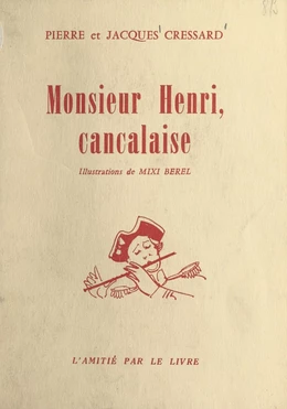 Monsieur Henri, cancalaise