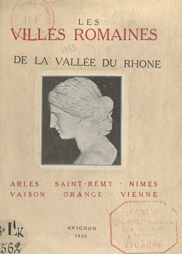 Les villes romaines de la vallée du Rhône - Léo Imbert, Joseph Sautel - FeniXX réédition numérique